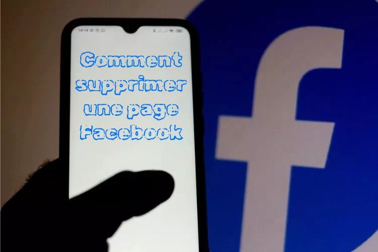 Comment supprimer une page Facebook